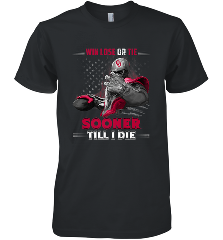 Oklahoma Sooners Win Lose Or Tie Men's Premium T-Shirt Men's Premium T-Shirt / Black / XS Men's Premium T-Shirt - jonhlittlestore88