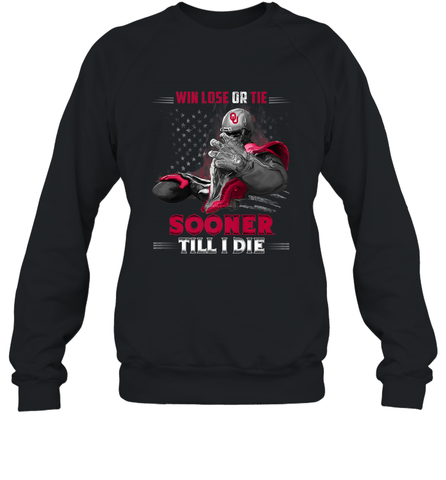 Oklahoma Sooners Win Lose Or Tie Crewneck Sweatshirt Crewneck Sweatshirt / Black / S Crewneck Sweatshirt - jonhlittlestore88