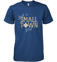 NFL Small Town New Orleans Football Girl, Great Christmas Gift Men's Premium T-Shirt Men's Premium T-Shirt - jonhlittlestore88