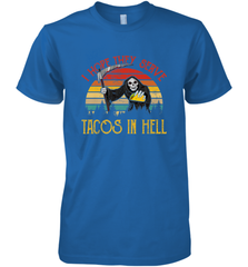 Vintage I Hope They Serve Tacos In Hell Halloween Costume Men's Premium T-Shirt Men's Premium T-Shirt - jonhlittlestore88