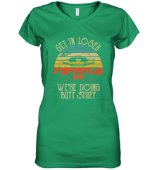 Retro Vintage Get In Loser We're Doing Butt Stuff Alien UFO Women's V-Neck T-Shirt Women's V-Neck T-Shirt - jonhlittlestore88