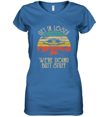 Retro Vintage Get In Loser We're Doing Butt Stuff Alien UFO Women's V-Neck T-Shirt Women's V-Neck T-Shirt - jonhlittlestore88