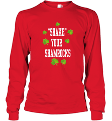 Shake your shamrocks Lucky shamrock Irish St Patrck's day Shirt Long Sleeve T-Shirt Long Sleeve T-Shirt - jonhlittlestore88