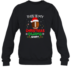 NFL This Is My Christmas Pajama Shirt  Gift For Football Lover Crewneck Sweatshirt