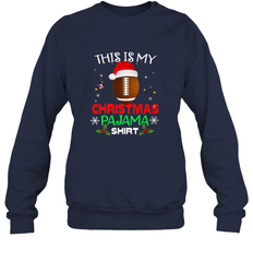NFL This Is My Christmas Pajama Shirt  Gift For Football Lover Crewneck Sweatshirt