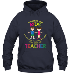 They Call Me Teacher School Kids Fun Appreciation Hooded Sweatshirt