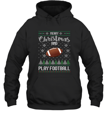 NFL Merry Christmas and Play Football Sports TV Snow Hooded Sweatshirt Hooded Sweatshirt / Black / S Hooded Sweatshirt - jonhlittlestore88