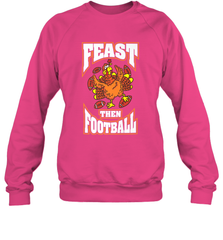 Funny Thanksgiving Turkey Feast Than Football Crewneck Sweatshirt Crewneck Sweatshirt - jonhlittlestore88