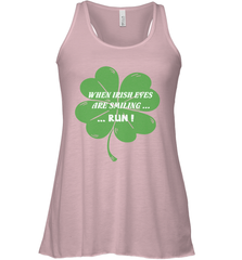When Irish eyes are smiling Run Lucky St Patricks Day Shirt Women's Racerback Tank Women's Racerback Tank - jonhlittlestore88