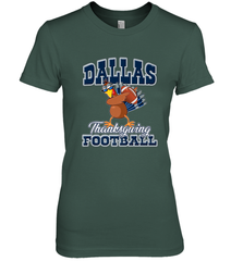 Dallas Thanksgiving Day Funny Turkey Playing Texas Football Premium T Shirt Women's Premium T-Shirt Women's Premium T-Shirt - jonhlittlestore88