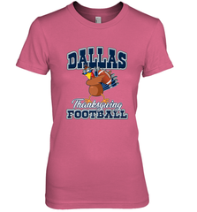 Dallas Thanksgiving Day Funny Turkey Playing Texas Football Premium T Shirt Women's Premium T-Shirt Women's Premium T-Shirt - jonhlittlestore88