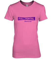 Full Frontal with Samantha Bee Purple Logo Women's Premium T-Shirt Women's Premium T-Shirt - jonhlittlestore88