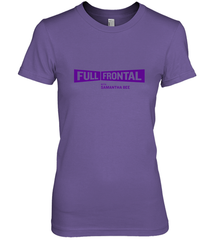 Full Frontal with Samantha Bee Purple Logo Women's Premium T-Shirt Women's Premium T-Shirt - jonhlittlestore88