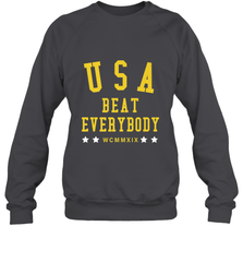 USA Beat Everybody Shirt _ USA Beat Everybody Crewneck Sweatshirt Crewneck Sweatshirt - jonhlittlestore88