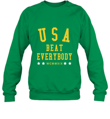 USA Beat Everybody Shirt _ USA Beat Everybody Crewneck Sweatshirt Crewneck Sweatshirt - jonhlittlestore88