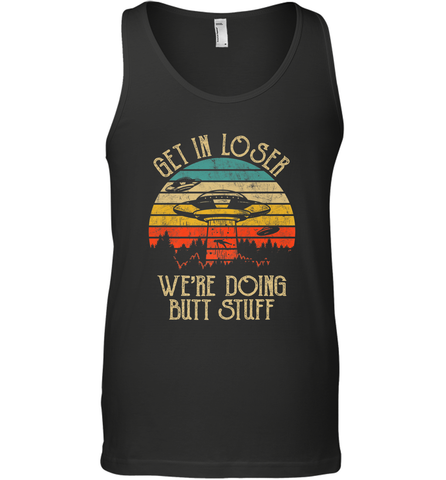 Retro Vintage Get In Loser We're Doing Butt Stuff Alien UFO Men's Tank Top Men's Tank Top / Black / XS Men's Tank Top - jonhlittlestore88