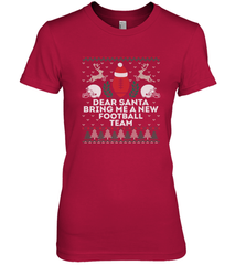NFL Dear Santa Bring Me A New Football Team Christmas Sweater Women's Premium T-Shirt Women's Premium T-Shirt - jonhlittlestore88