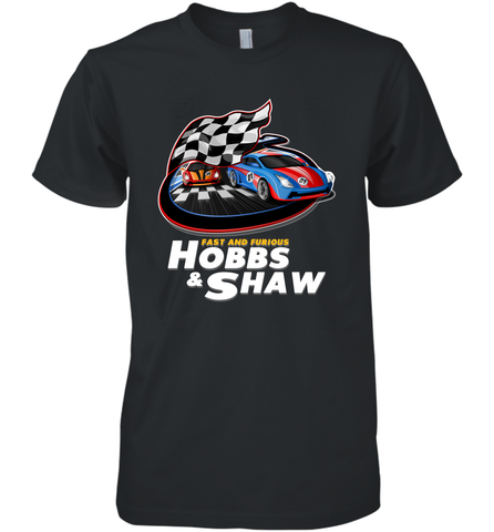 The fast and the furious Hobbs and Shaw Men's Premium T-Shirt Men's Premium T-Shirt / Black / XS Men's Premium T-Shirt - jonhlittlestore88