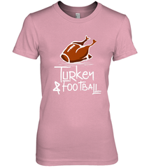 Turkey And Football Thanksgiving Day Football Fan Holiday Gift Women's Premium T-Shirt Women's Premium T-Shirt - jonhlittlestore88