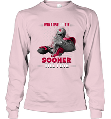 Oklahoma Sooners Win Lose Or Tie Long Sleeve T-Shirt Long Sleeve T-Shirt - jonhlittlestore88