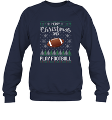 NFL Merry Christmas and Play Football Sports TV Snow Crewneck Sweatshirt Crewneck Sweatshirt - jonhlittlestore88