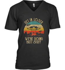 Retro Vintage Get In Loser We're Doing Butt Stuff Alien UFO Men's V-Neck Men's V-Neck - jonhlittlestore88