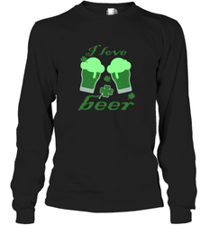 I love beer Lucky st patricks day shirt Long Sleeve T-Shirt