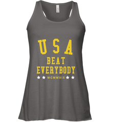 USA Beat Everybody Shirt _ USA Beat Everybody Women's Racerback Tank Women's Racerback Tank - jonhlittlestore88