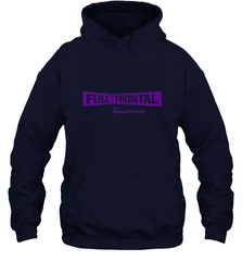 Full Frontal with Samantha Bee Purple Logo Hooded Sweatshirt Hooded Sweatshirt - jonhlittlestore88
