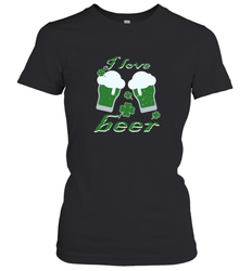 I love beer Funny st patricks day shirt Women's T-Shirt
