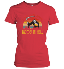 Vintage I Hope They Serve Tacos In Hell Halloween Costume Women's T-Shirt Women's T-Shirt - jonhlittlestore88