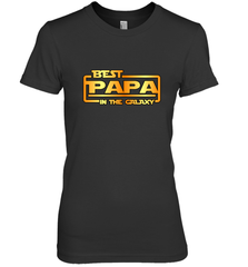The best Papa in the galaxy Women's Premium T-Shirt Apparel - jonhlittlestore88
