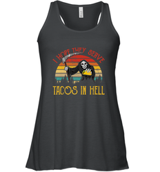 Vintage I Hope They Serve Tacos In Hell Halloween Costume Women's Racerback Tank