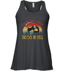 Vintage I Hope They Serve Tacos In Hell Halloween Costume Women's Racerback Tank Women's Racerback Tank - jonhlittlestore88