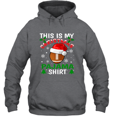 NFL This Is My Football Christmas Pajama Gift Football Lover Hooded Sweatshirt Hooded Sweatshirt - jonhlittlestore88