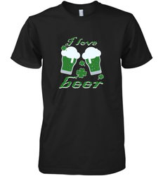 I love beer Funny st patricks day shirt Men's Premium T-Shirt