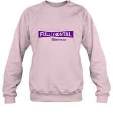 Full Frontal with Samantha Bee Purple Logo Crewneck Sweatshirt Crewneck Sweatshirt - jonhlittlestore88