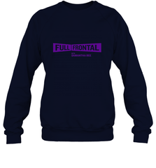 Full Frontal with Samantha Bee Purple Logo Crewneck Sweatshirt Crewneck Sweatshirt - jonhlittlestore88
