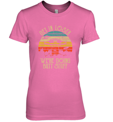 Retro Vintage Get In Loser We're Doing Butt Stuff Alien UFO Women's Premium T-Shirt Women's Premium T-Shirt - jonhlittlestore88