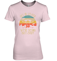 Retro Vintage Get In Loser We're Doing Butt Stuff Alien UFO Women's Premium T-Shirt Women's Premium T-Shirt - jonhlittlestore88