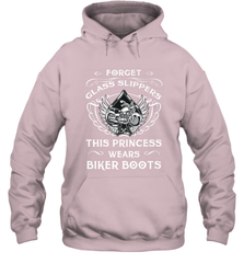 Forget glass slippers this princess wears biker boots Hooded Sweatshirt Hooded Sweatshirt - jonhlittlestore88
