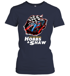 Fast and the furious Hobbs and Shaw Women's T-Shirt