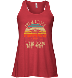 Retro Vintage Get In Loser We're Doing Butt Stuff Alien UFO Women's Racerback Tank
