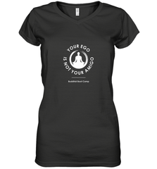 Your Ego Is Not Your Amigo Women's V-Neck T-Shirt Women's V-Neck T-Shirt - jonhlittlestore88