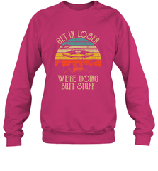 Retro Vintage Get In Loser We're Doing Butt Stuff Alien UFO Crewneck Sweatshirt Crewneck Sweatshirt - jonhlittlestore88
