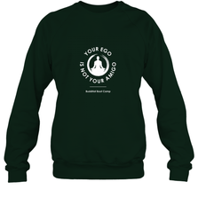 Your Ego Is Not Your Amigo Crewneck Sweatshirt Crewneck Sweatshirt - jonhlittlestore88