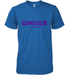 Full Frontal with Samantha Bee Purple Logo Men's Premium T-Shirt Men's Premium T-Shirt - jonhlittlestore88