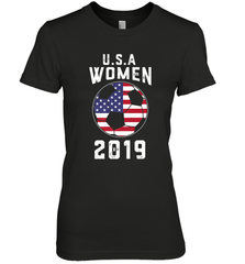 USA United States Women 2019 Soccer US Futbol Women's Premium T-Shirt Women's Premium T-Shirt - jonhlittlestore88