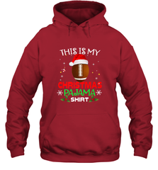 NFL This Is My Christmas Pajama Shirt  Gift For Football Lover Hooded Sweatshirt Hooded Sweatshirt - jonhlittlestore88