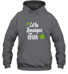 Let the Shenanigans begin Lucky St Patricks Day Shirt Hooded Sweatshirt Hooded Sweatshirt - jonhlittlestore88